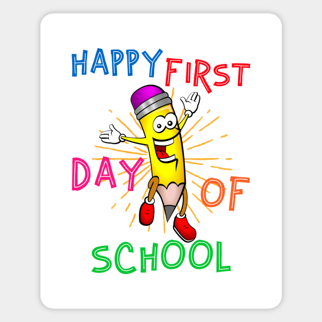 Happy First Day Of School Magnet by MONMON-75